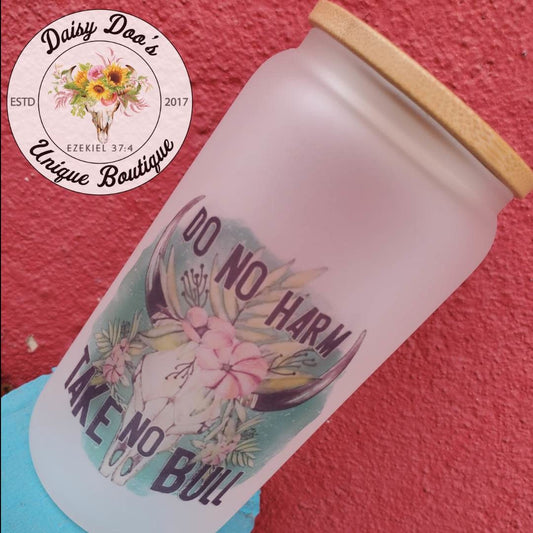 Do No Harm Take No Bull Frosted Glass Jar